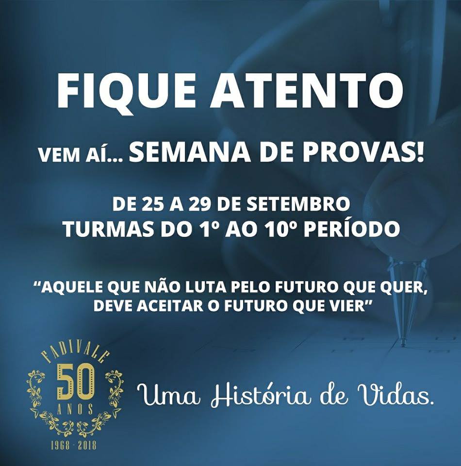 Fique atento e estude!!!