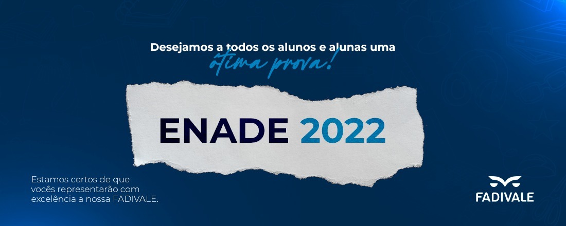 INFORMATIVO ENADE – DIA DA PROVA