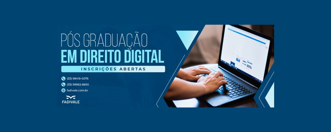 FADIVALE lança nova Pós-Graduação em Direito Digital em Governador Valadares