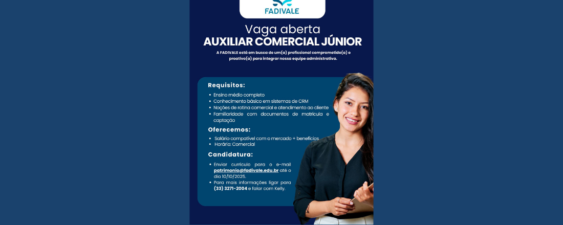 FADIVALE abre vaga para Auxiliar Comercial Júnior